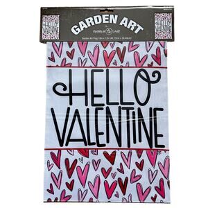 Hello Valentine Welcome Friends Garden Flag 12x18 Inch Double Sided for Outdoor